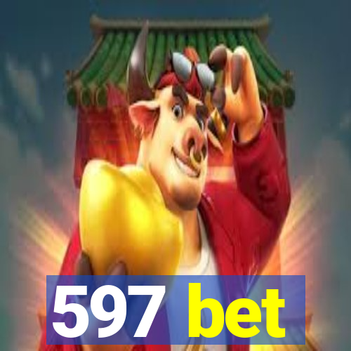 597 bet